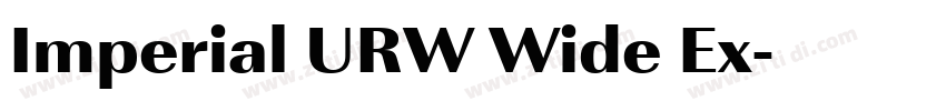 Imperial URW Wide Ex字体转换 Imperial URW Wide Ex字体转换